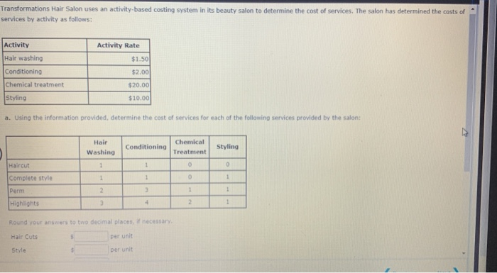  Transformations Hair Salon uses an activity-based costing system in its beauty