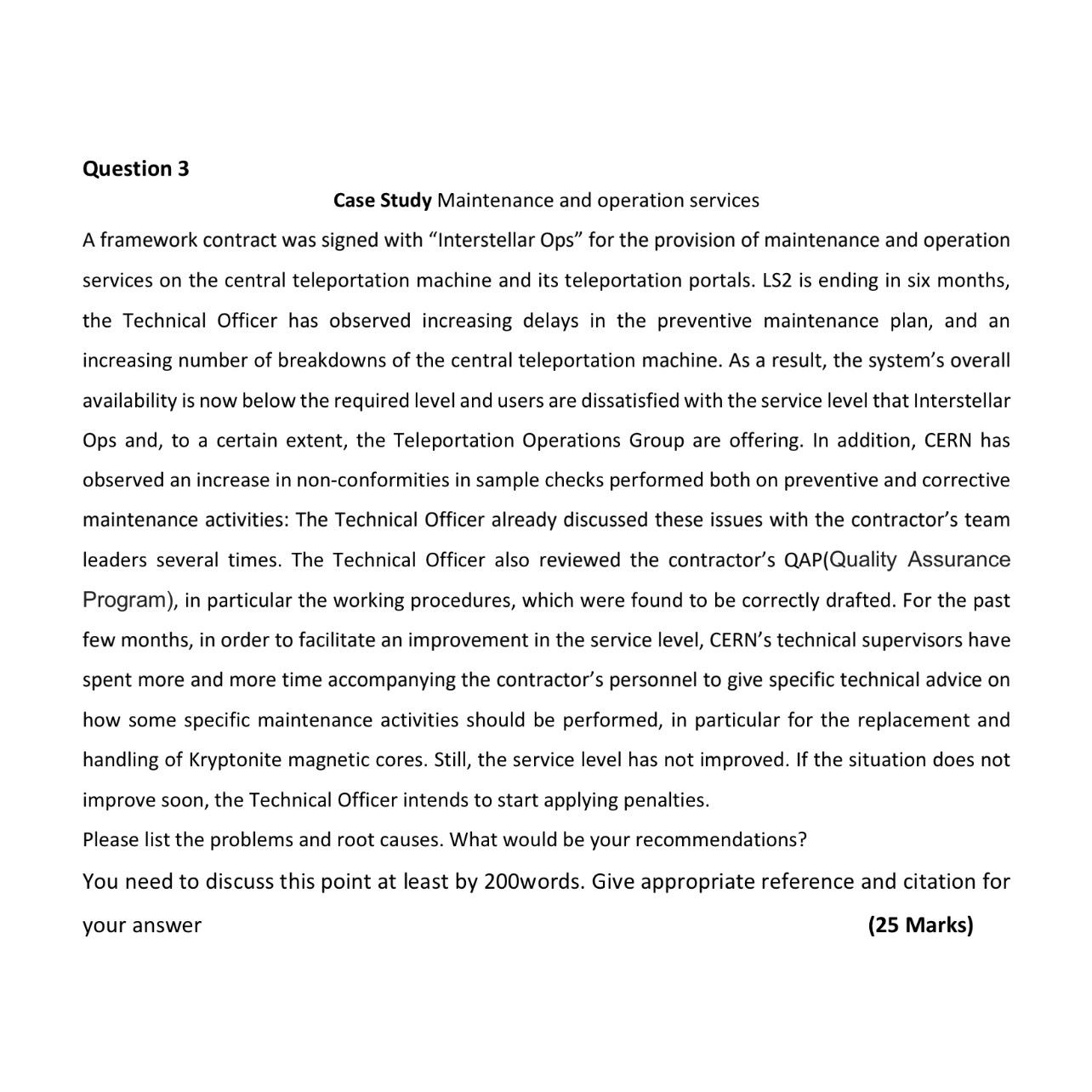  Question 3 Case Study Maintenance and operation services A framework contract
