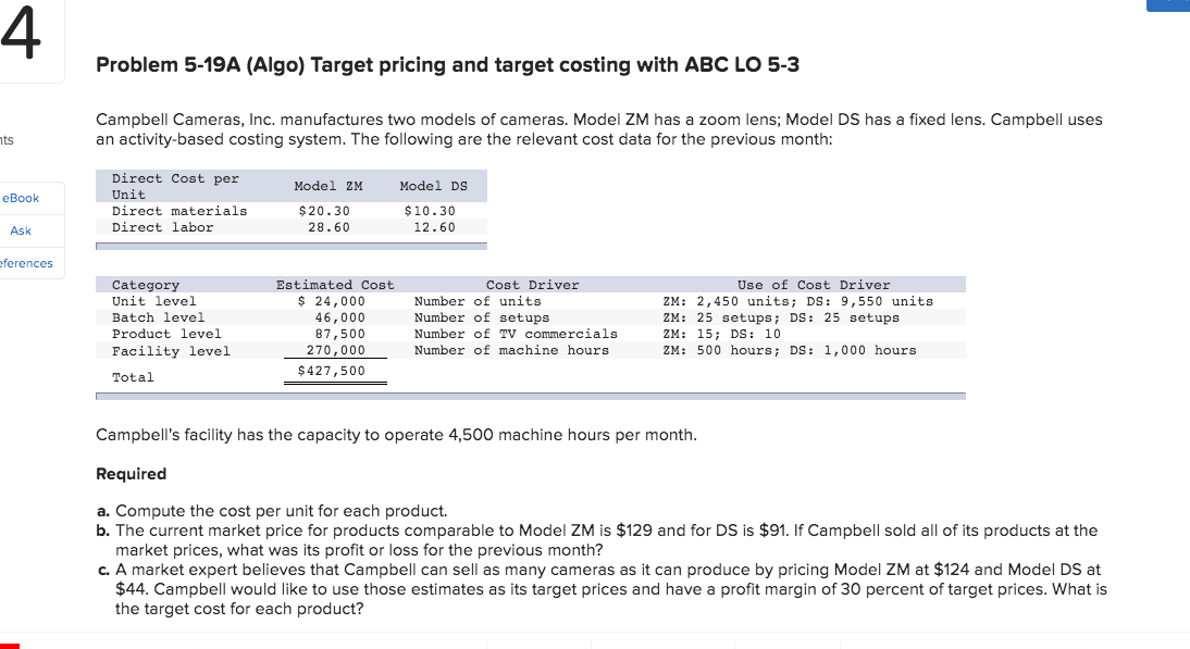 Problem 5-19A (Algo) Target pricing and target costing with ABC LO