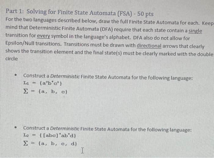 please answer the second one Part 1: Solving for Finite State Automata