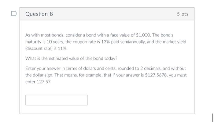  pls help :) (8) As with most bonds, consider a bond
