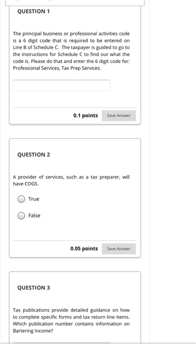  QUESTION 1 The principal business or professional activities code is a