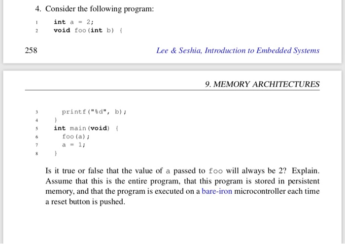  4. Consider the following program: I int a2 2 void foo