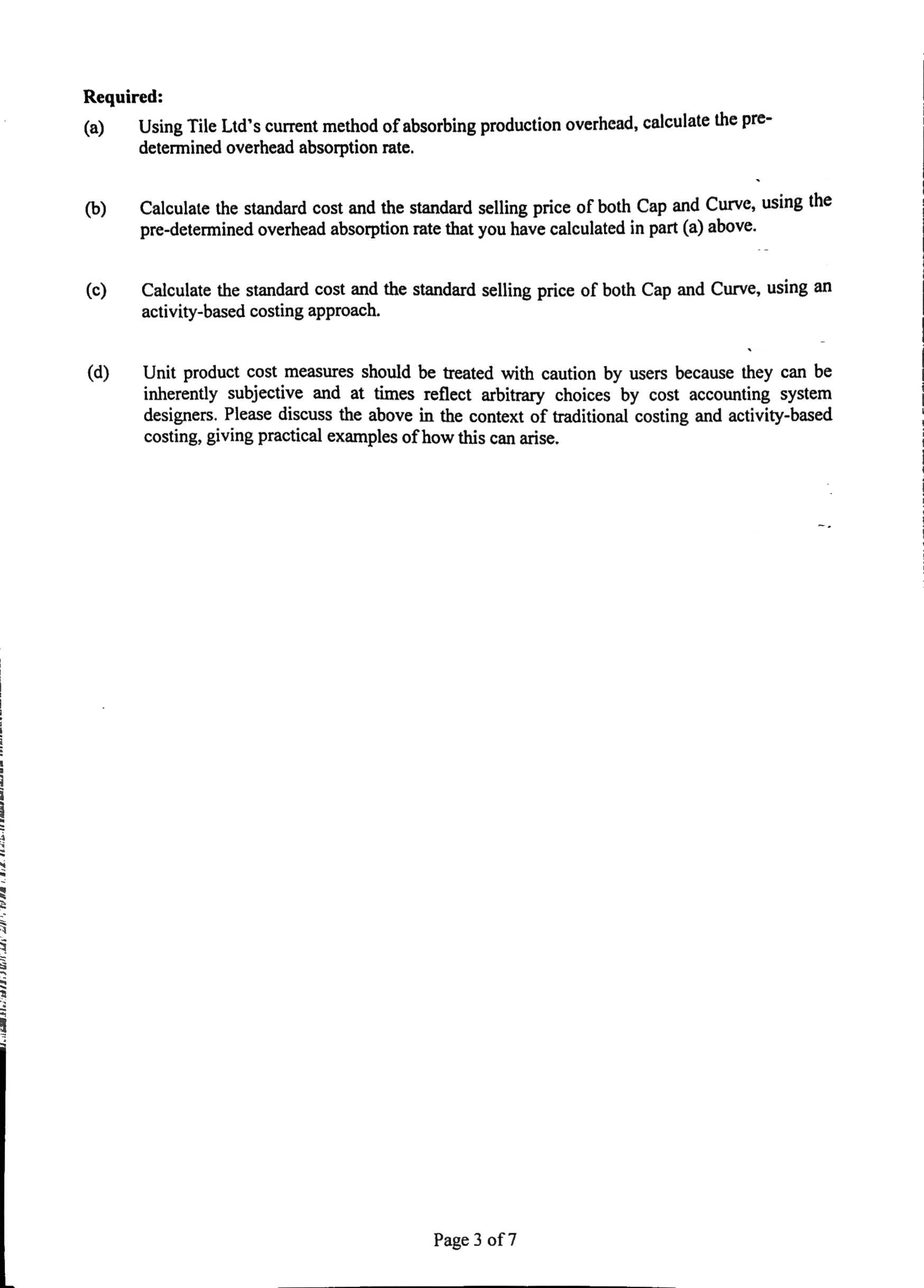 of its products, Cap and Curve may not be appropriately costed and