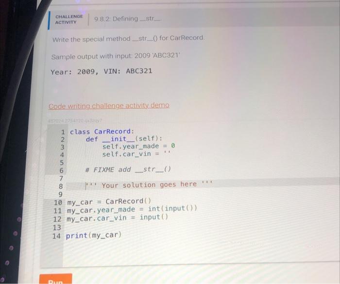  \begin{tabular}{l|l} CHALLENGE \\ ACtivitr & 9.8.2 Defining__str_- \end{tabular} Write the special