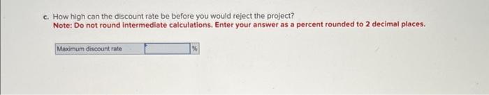 but it will increase the firm's cash flows by $4,300 a year