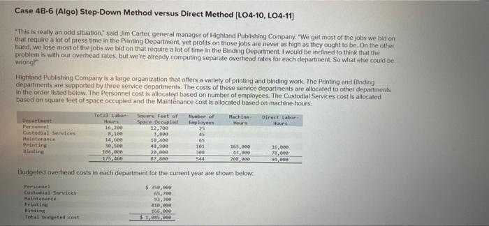  Case 4B-6 (Algo) Step-Down Method versus Direct Method (L04-10, L04-11) *This