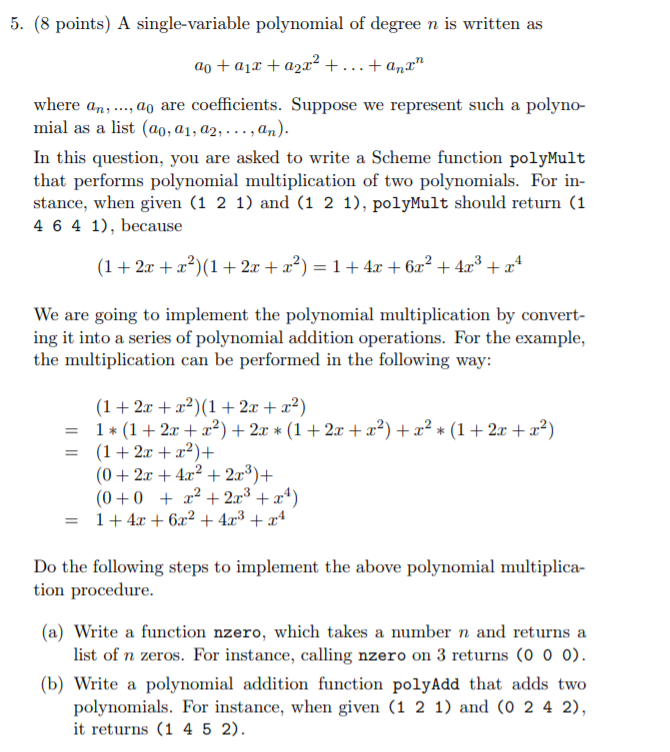 USING scheme USING scheme 5. (8 points) A single-variable polynomial of degree