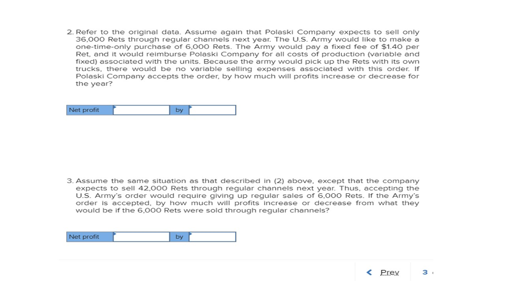 the company can produce and sell 42,000 Rets per year. Costs associated