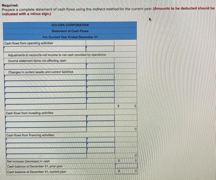 information applies to the questions displayed below.) Golden Corporation's current year income