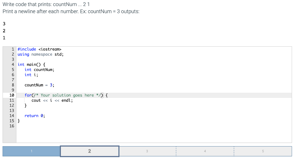 Write code that prints: countNum ..2 Print a newline after each