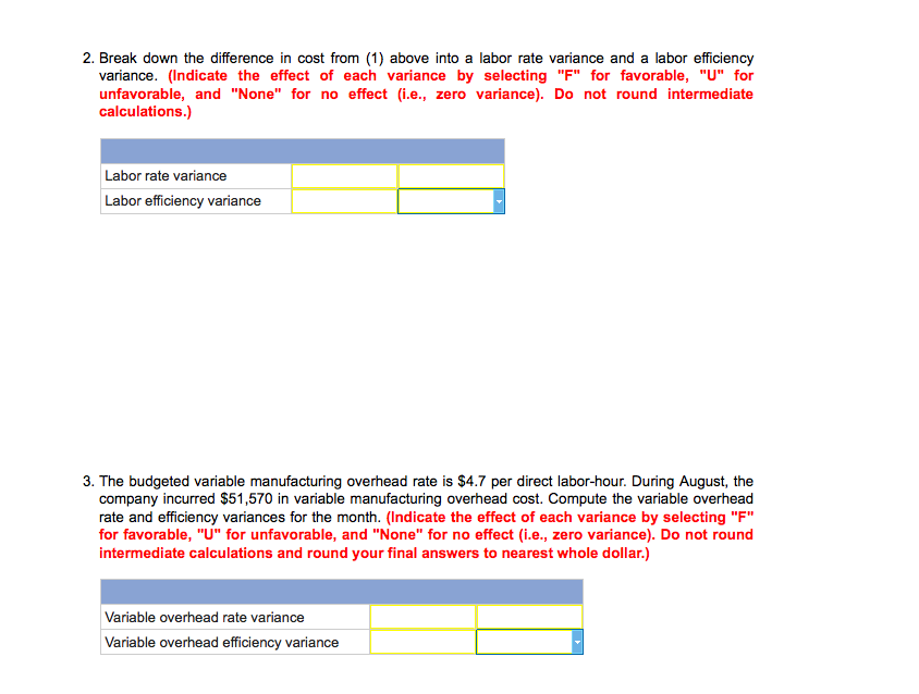 from (1) above into a labor rate variance and a labor efficiency