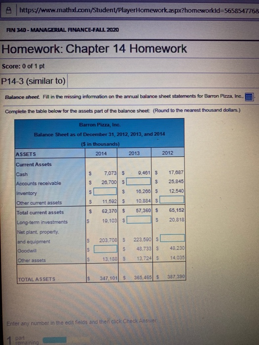  A https://www.mathd.com/Student/PlayerHomework.aspx?homeworkld=5658547758 FIN 340 - MANAGERIAL AINANCE FALL 2020 Homework: Chapter