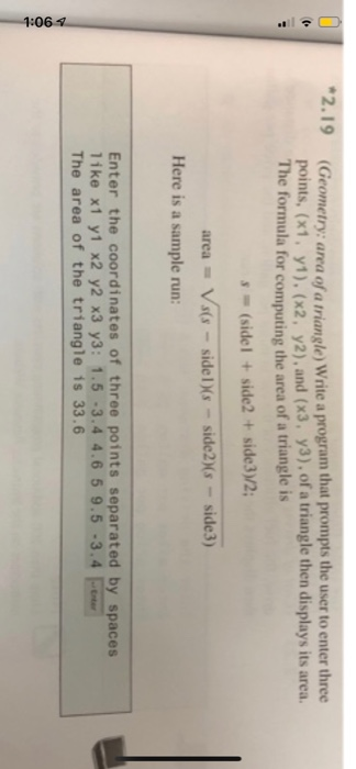  Java 2.19 (Geometry; area of a triangle) Write a program that