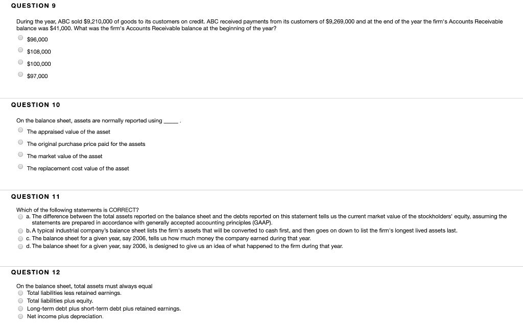 I just need 10, 11, 12 not 9 QUESTION 9 During the