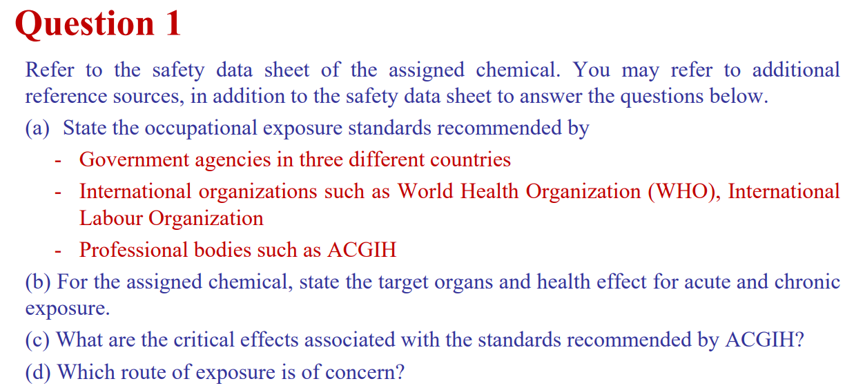 sheet of the assigned chemical. You may refer to additional reference sources,
