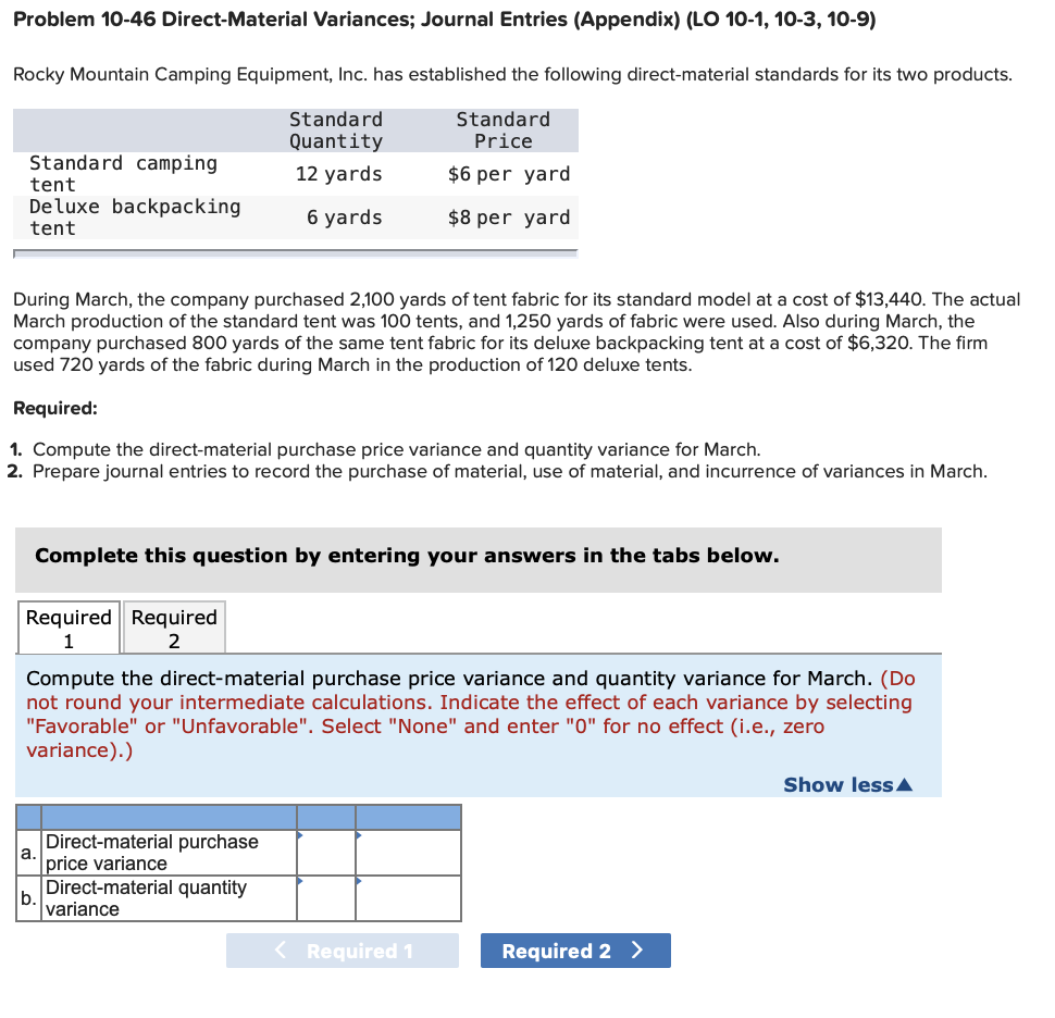  Problem 10-46 Direct-Material Variances; Journal Entries (Appendix) (LO 10-1, 10-3, 10-9)