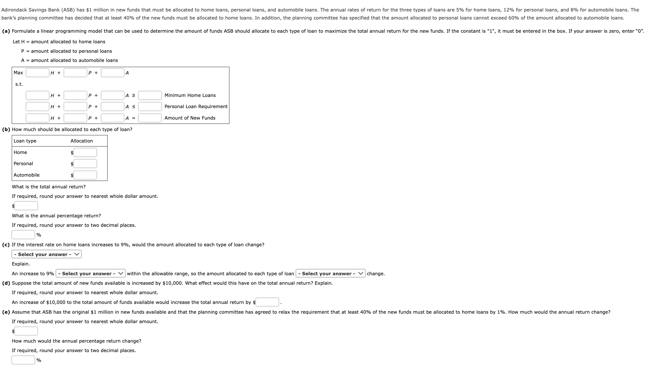  Let H= amount allocated to home loans P= amount allocated to