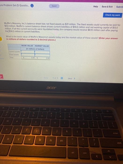  bork Problem Set (5 Questio... Saved Help Save & Exit Submit