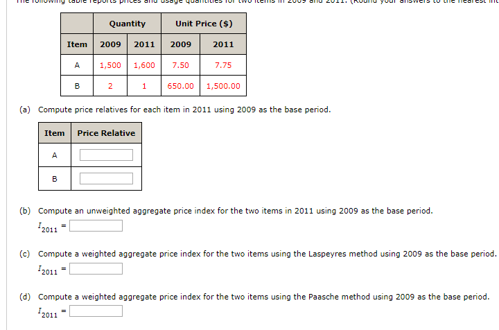 3.45 9.90 0.90 25 10 50 (a) Compute the price relatives for