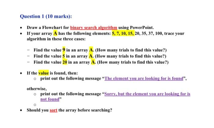  Question 1 (10 marks): - Draw a Flowchart for binary search