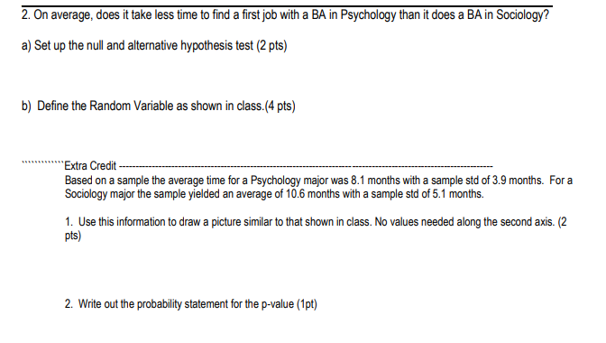 2. On average, does it take less time to find a