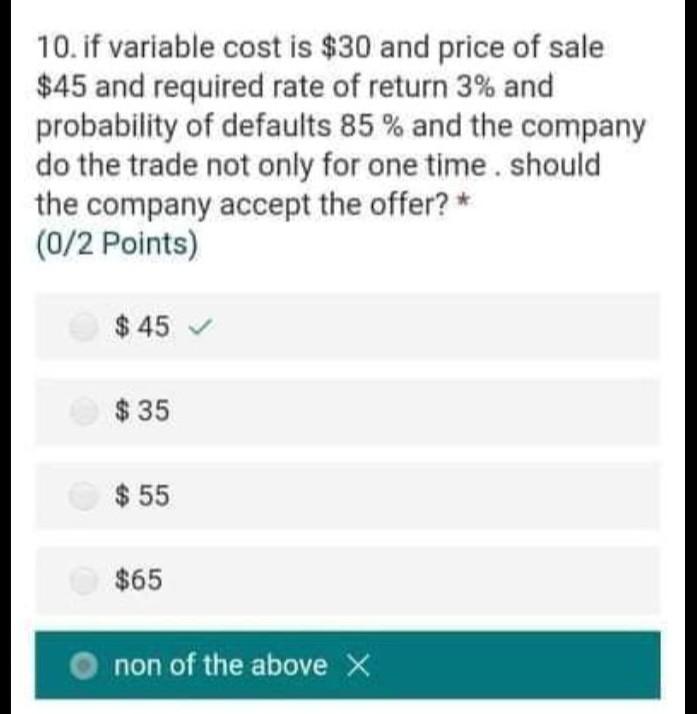  please solve the equations 10. if variable cost is $30 and