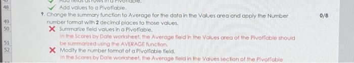  48 49 50 51 52 Add values to a PivotTable. 9.