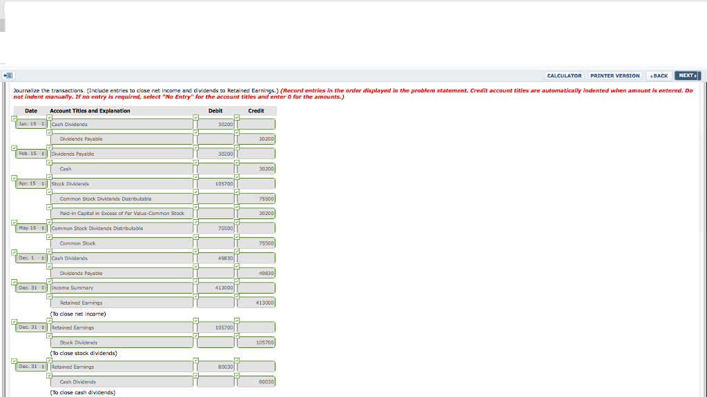  CALCULATOR PRINTER VERSION DACK NEXT ournalize the transactions. (nclude entries to