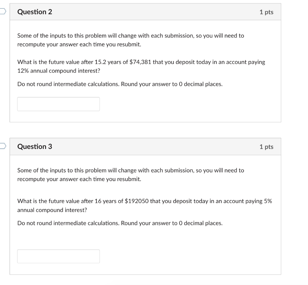 Some of the inputs to this problem will change with each