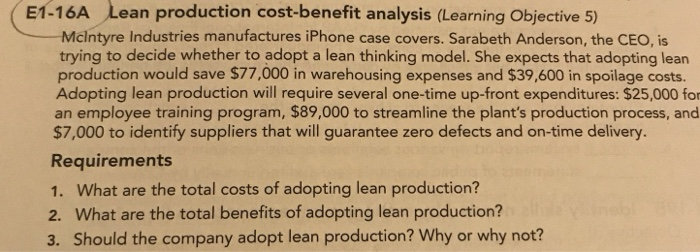  managerial E1-16A Lean production cost-benefit analysis (Learning Objective 5) Mclntyre Industries