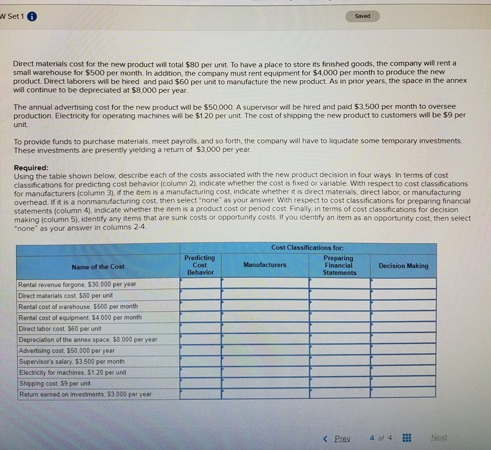 W Set 1 Saved Direct materials cost for the new product
