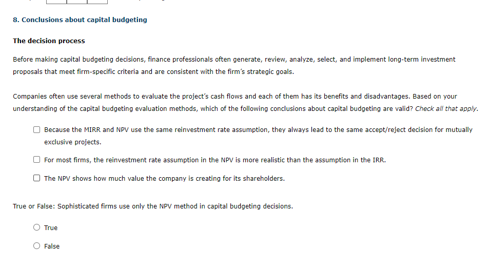  8. Conclusions about capital budgeting The decision process Before making capital