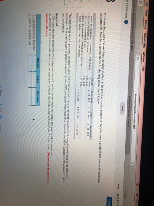  Pureform, Inc., uses the weighted-average method in its process costing system.