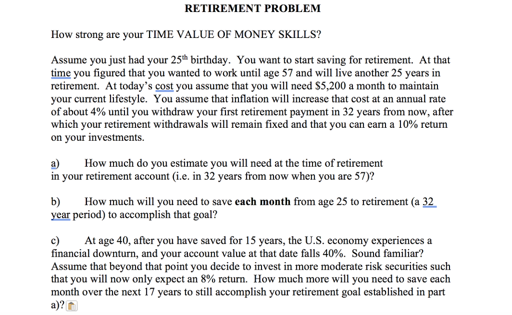  Can someone help me solving this retirement problem from part a
