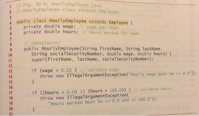 produced. Class TemporaryPieceWorker should contain private instance variables wage (to store wages