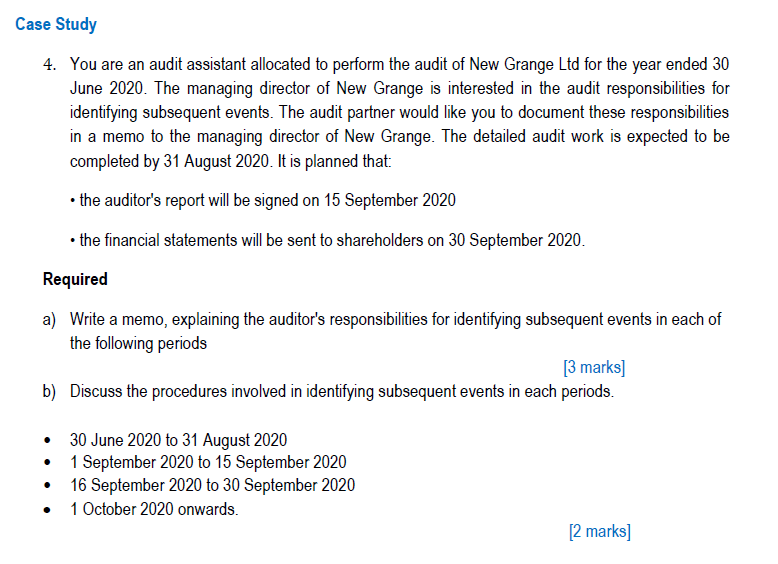 Case Study 4. You are an audit assistant allocated to perform