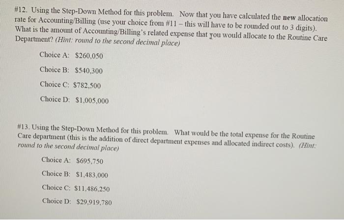 #12. Using the Step-Down Method for this problem. Now that you