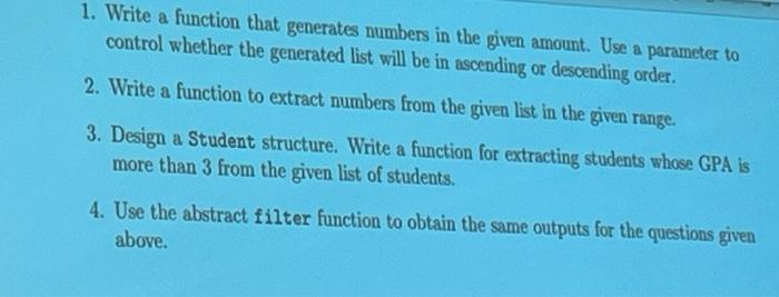  1. Write a function that generates numbers in the given amount.