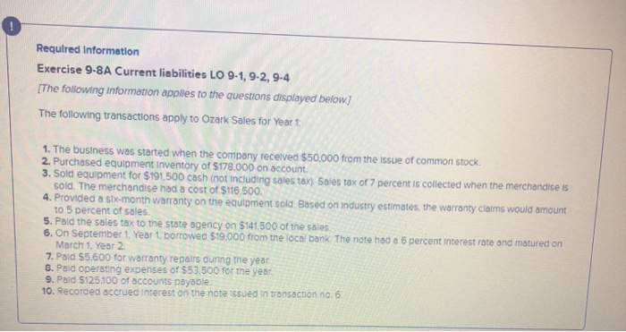  Required Information Exercise 9-8A Current liabilities LO 9-1,9-2, 9-4 [The following