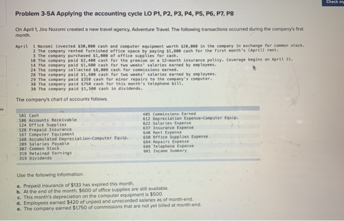  Check my Problem 3-5A Applying the accounting cycle LO P1, P2,