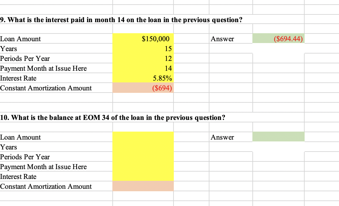 QUESTION 10 PLEASE USE EXCEL FORMULAS 9. What is the interest paid