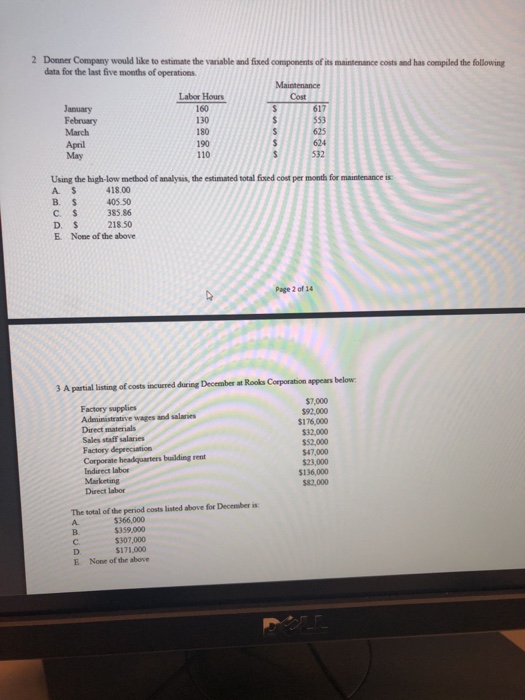  2Donner Company would like to estimate the variable and fixed components