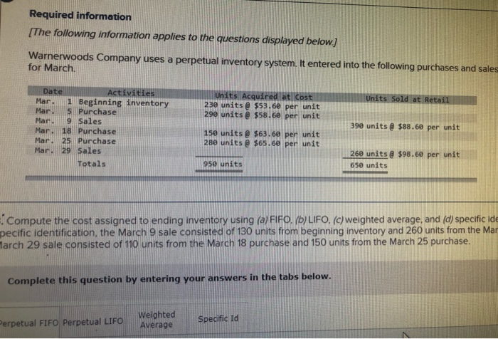  Please answer these in Order Required information [The following information applies