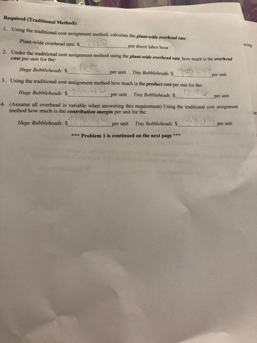 #1) - Traditional Costing versus Activity-based Costing You have been hired by
