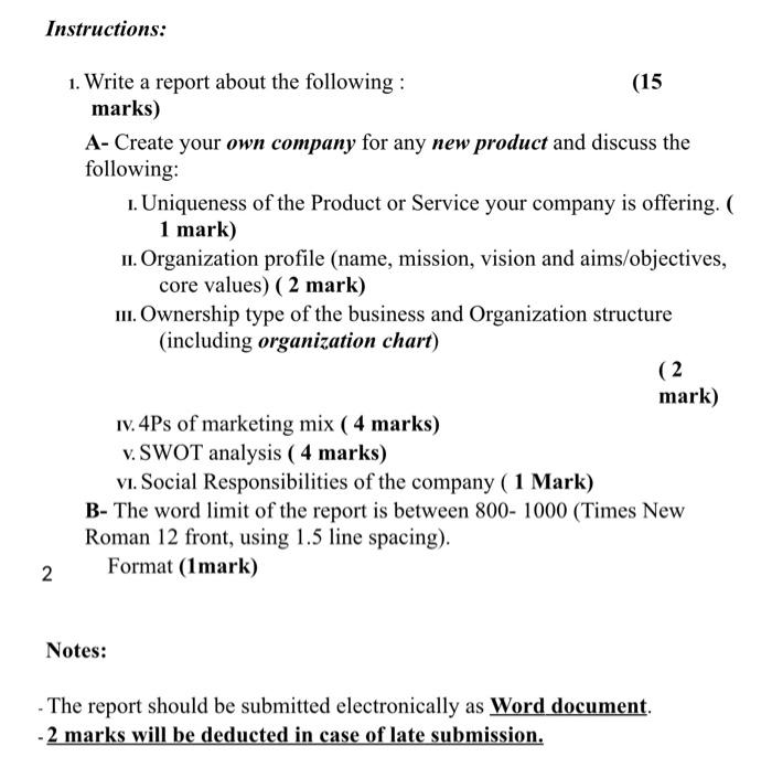  Instructions: 1. Write a report about the following: (15 marks) A-