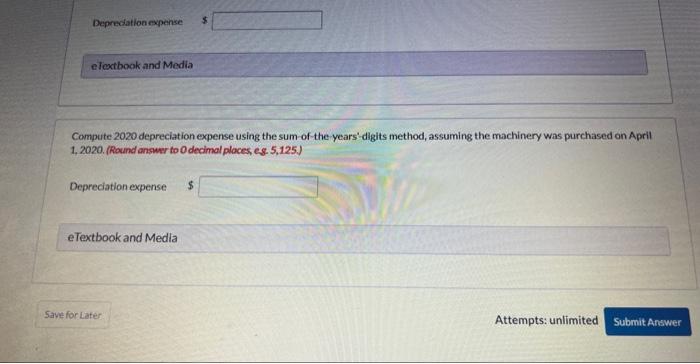  Compute 2020 depreciation expense using the sum-of-the years'-digits method, assuming the