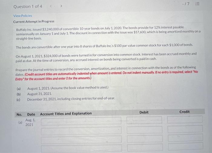  -/7 E Question 1 of 4 > View Policies Current Attempt