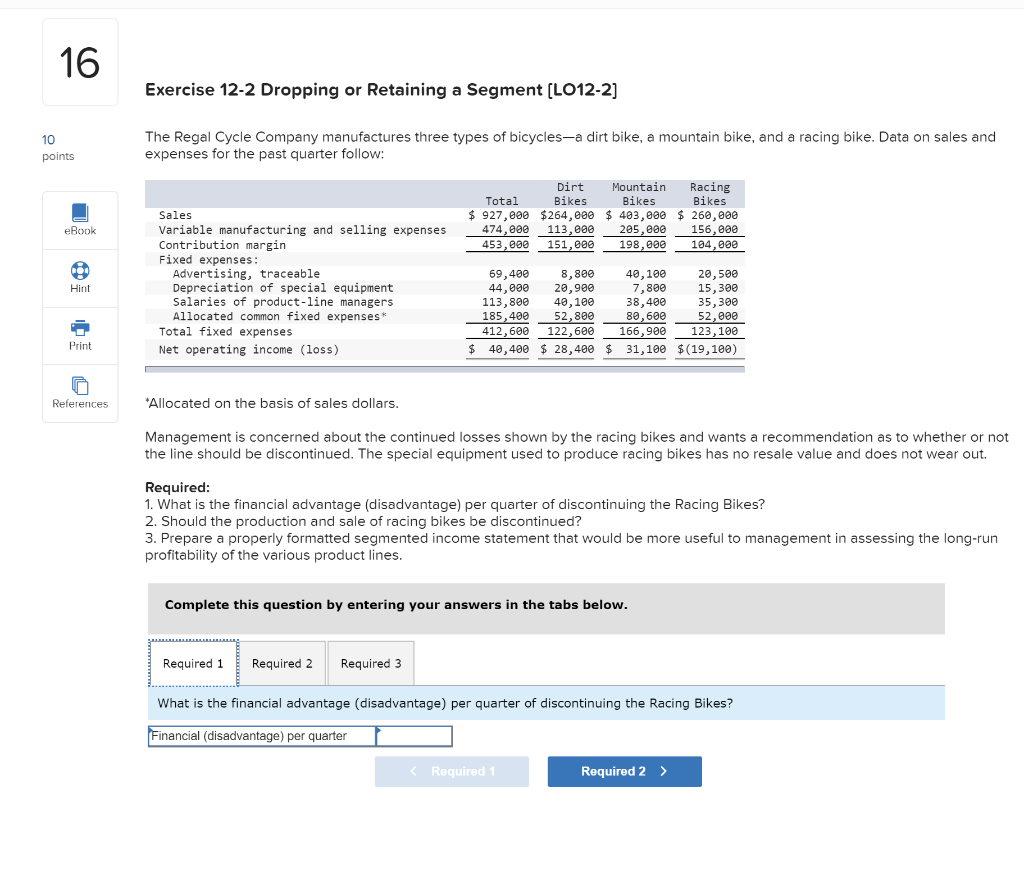  Exercise 12-2 Dropping or Retaining a Segment (L012-2] The Regal Cycle