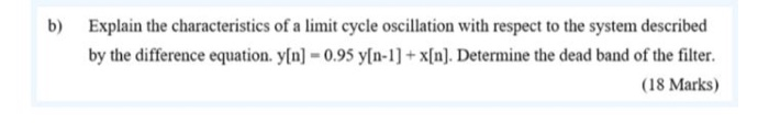  Digital signal processing module please solve Question b : step by